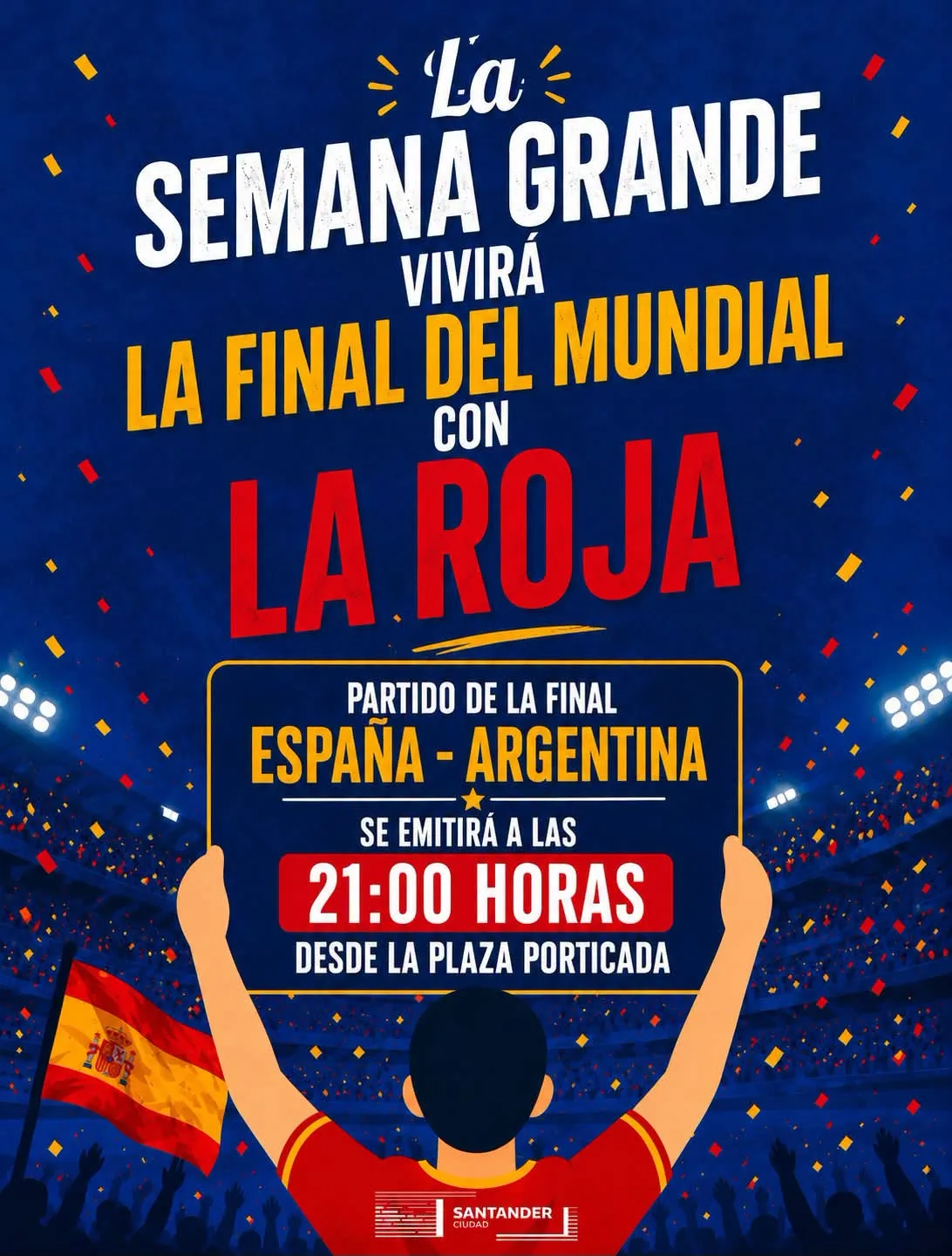 Final del Mundial en pantalla gigante: España - Argentina