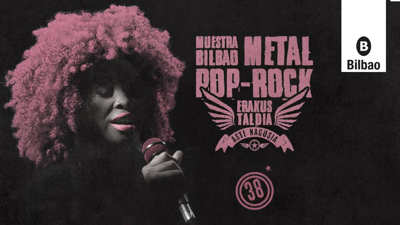 XXXVIII Muestra Metal Pop-Rock : Electrika y Jardín infierno
